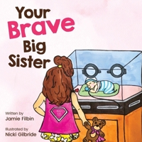 Your Brave Big Sister 1662960824 Book Cover