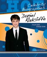 Daniel Radcliffe: Film and Stage Star 0766036243 Book Cover