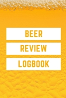 Beer Review Logbook: Craft Beer Review Journal 1670861236 Book Cover