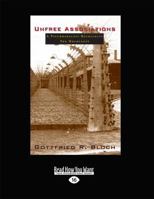 Unfree Associations: A Psychoanalyst Recollects the Holocaust