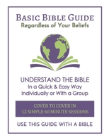 Basic Bible Guide 1481865145 Book Cover