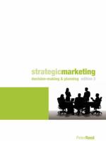 Strategic Marketing: Decision Making And Planning 017018532X Book Cover