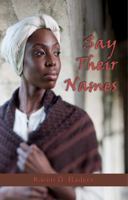 Say Their Names 1945761385 Book Cover