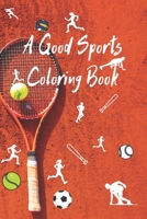 A Good Sports Coloring Book: Activities for Children and Parents B08W2YG1XS Book Cover
