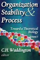 Organization Stability and Process: Volume 3 020236383X Book Cover