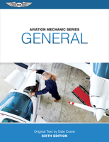 Aviation Mechanic Series: General 1644255391 Book Cover