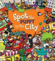 Spot the Puppy in the City: 2 1781714843 Book Cover