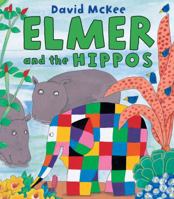 Elmer and the Hippos 0761364420 Book Cover