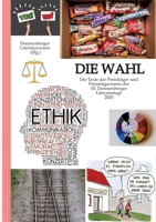 Die Wahl: Texte der Preisträger und Preisträgerinnen der 10. Donnersberger Literaturtage 2025 (German Edition) 3384576225 Book Cover