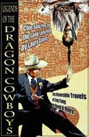Legends of the Dragon Cowboys 1885093837 Book Cover