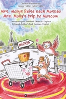 Mrs. Mollys Reise nach Moskau / Mrs. Molly's trip to Moscow: Zweisprachiges Kinderbuch Deutsch-Englisch / Bilingual children's book German-English 3347232682 Book Cover