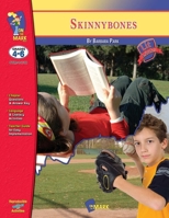 Skinny Bones, by Barbara Park Novel Study Grades 4-6 155035468X Book Cover
