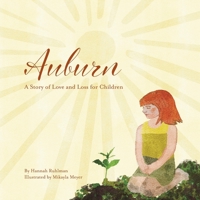 Auburn: A Story of Love and Loss for Children B0CQSWJK62 Book Cover