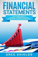 Financial Statements: The Ultimate Guide to Financial Statements Analysis for Business Owners and Investors 172643320X Book Cover