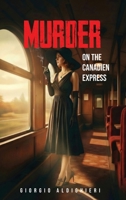 MURDER ON THE CANADIEN EXPRESS B0GVBZ3S7N Book Cover