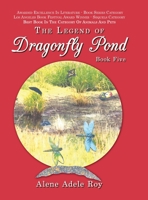 The Legend of Dragonfly Pond: Book Five 1452069786 Book Cover