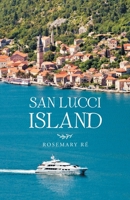 San Lucci Island 1532079508 Book Cover