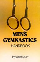 Men's Artistic Gymnastics Handbook 0888390467 Book Cover