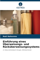 Einführung eines Überweisungs- und Rücküberweisungssystems (German Edition) 6209853188 Book Cover