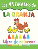 Los ANIMALES de la GRANJA: Libro para colorear para ni�os - 50 dibujos para colorear B084DG18FS Book Cover