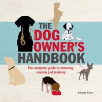 The Dog Owner's Handbook 1847327311 Book Cover