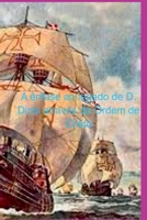 A Ênfase Ao Legado De D. Dinis Através Da Ordem De Cristo (Portuguese Edition) 6526607225 Book Cover