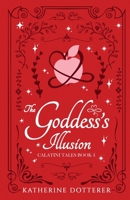 The Goddess's Illusion (Calatini Tales) 1955614148 Book Cover