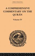 A Comprehensive Commentary on the Qurán: Comprising Sale's Translation and Preliminary Discourse; Volume 4 3337821979 Book Cover