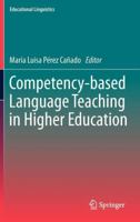 Competency-based Language Teaching in Higher Education 9400753853 Book Cover