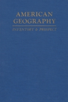 American Geography: Inventory & Prospect 0815620136 Book Cover