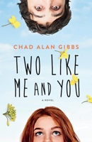 Two Like Me and You 0985716533 Book Cover
