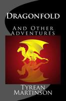 Dragonfold 1515011062 Book Cover