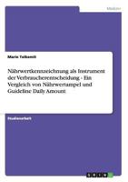 Nährwertkennzeichnung als Instrument der Verbraucherentscheidung - Ein Vergleich von Nährwertampel und Guideline Daily Amount 3640988175 Book Cover