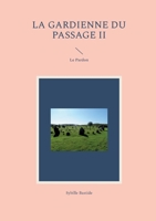 La Gardienne du Passage II: Le Pardon 2322451487 Book Cover