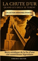 La chute d'Ur - Quand les Dieux se turent (French Edition) B0GWWGKRWB Book Cover