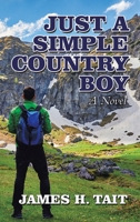 Just a Simple Country Boy 166553723X Book Cover