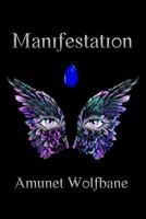 Manifestation 0615185282 Book Cover