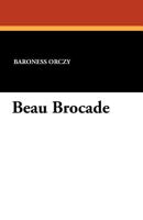 Beau Brocade 1508651353 Book Cover