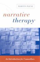 Narrative Therapy: An Introduction for Counsellors 1412920132 Book Cover