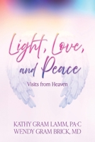 Light, Love, and Peace 1961093715 Book Cover