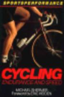 Cycling: Endurance and Speed (Sportsperformance) 0809247755 Book Cover