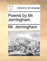Poems: By Mr. Jerningham 1141114275 Book Cover