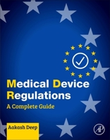 Medical Device Regulations: A Complete Guide 0323911269 Book Cover