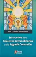 Instructivo para Ministros Extraordinarios: De La Sagrada Comunión 0814642608 Book Cover