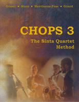 CHOPS 3: The Sinta Quartet Method 1955697027 Book Cover