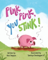 Pink Pink, You Stink! B0GL9TVQN1 Book Cover