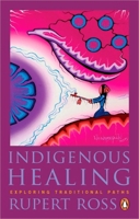 Indigenous Healing: Exploring Traditional Paths 0143191101 Book Cover