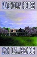 Magnolia House 1592799868 Book Cover
