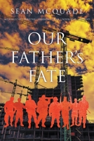 Our Fathers' Fate 150350591X Book Cover