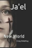 Ja'el : New World 1792896719 Book Cover